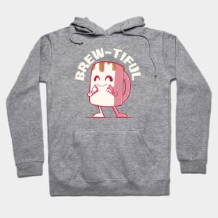 BREW TIFUL Hoodie